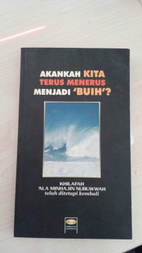 Image of Akankah Kita Terus Menerus Menjadi 'Buih'?