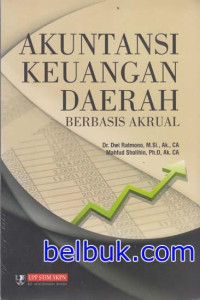 Akuntansi Keuangan Daerah : Berbasis Akrual