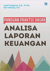 Panduan Praktik Dasar : Analisa Laporan Keuangan