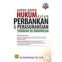 Aspek-Aspek Hukum Dalam Perbangkan & Perasuransian Syariah Di Indonesia