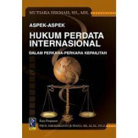 Aspek- Aspek Hukum Perdata Internasional: Dalam perkara- perkara kepailitan