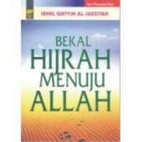 Bekal Hijrah menuju Allah