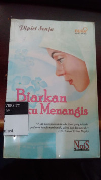 Biarkan aku menangis