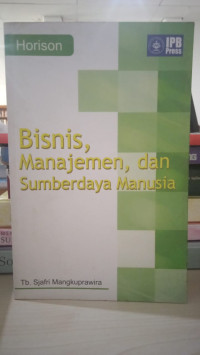 Bisnis,manajemen,dan sumber daya manusia