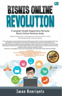 Bisnis online revolution 3 langkah mudah bagamana memulai bisnis online pertama Anda : pelajari strategi dan cara bagaimana memulai bisnis online dan menghasilkan uang di internet