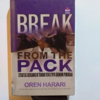 Break from the pack : strategi bersaing di tengah sengitnya ekonomi peniruan