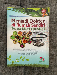 Menjadi dokter di rumah sendiri secara islami dan alami