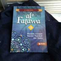 Al-Fatawa 1: Masalah-masalah Seputar Thaharah dan Shalat