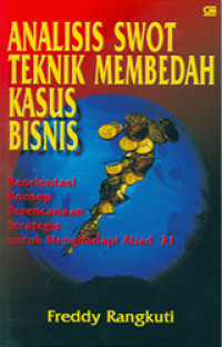 Analisis Swot Teknik Membedah Kasus Bisnis