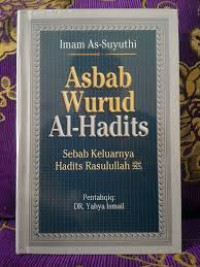 Asbab Wurud al Hadits