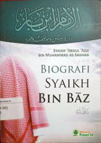 Biografi Syaikh Bin Baz