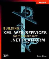 Building xml web services for the microsoft net platform