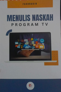 Fakhudin : Menulis Naskah program Tv