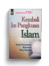 Kembali ke pangkuan Islam: