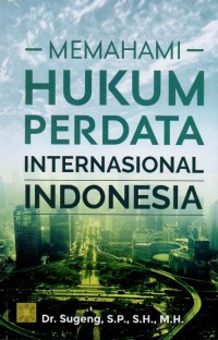 Image of Memahami Hukum Perdata Internasional Indonesia