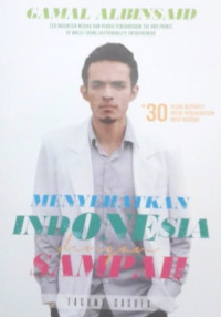 Menyehatkan indonesia dengan sampah
