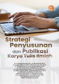 Starategi Penyusunan Dan Publikasi Karya Tulis Ilmiah
