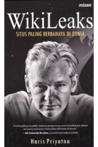 WikiLeaks Situs paling berbahaya di dunia