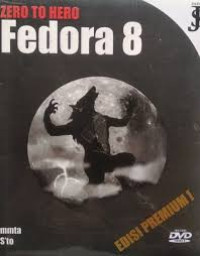 Zero to hero Fedora 8