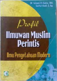 Profil ilmuan muslim perintis : Ilmu pengetahuan modern
