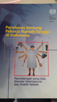 Peraturan Tentang Pekerja Rumah Tangga di Indonesia