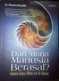 Dari mana manusia berasal? Antara sains, Bibel, dan Al-Qur'an