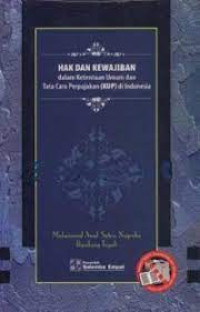 Hak dan kewajiban dalam ketentuan umum dan tata cara perpajakan (KUP) di Indonesia