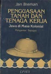 Penguasaan tanah dan tenaga kerja