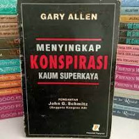 Menyingkapi Konspirasi kaum superkaya