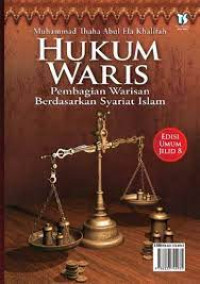 Hukum waris : pembagian warisan berdasarkan syariat Islam