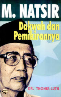 M. Natsir dakwah dan pemikirannya