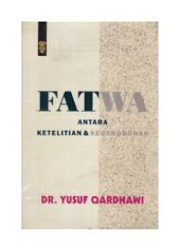 Fatwa antara ketelitian & kecerobohan