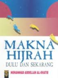 Makna Hijrah dulu dan sekarang