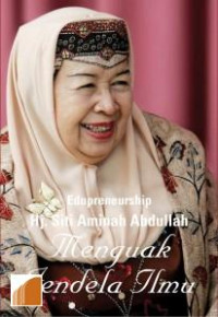 Image of Edupreneurship Hj. Siti Aminah Abdullah : Menguak Jendela Ilmu