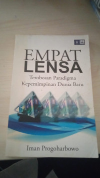 Empat Lensa : Terobosan Paradigma Kepemimpinan Dunia Baru