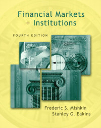 Image of Financial Markets + Institutions Fourth Edition