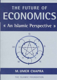 The Future of Economics and Islamic Perspective