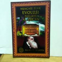 Mencari Jejak Evolusi Dalam Al Quran