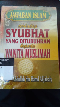 Jawaban Islam Terhadap Syubhat Yang Dituduhkan