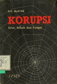 Korupsi; sifat, sebab & fungsi