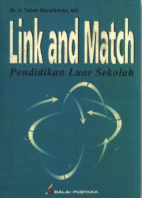 Image of Link and match : Pendidikan Luar Sekolah