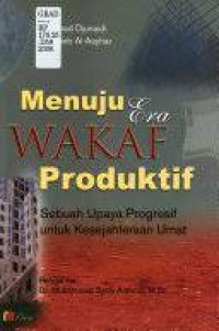 Menuju era wakaf produktif