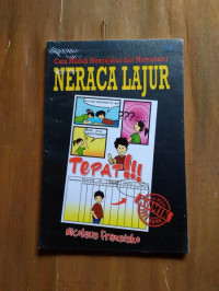 Cara Mudah Menyajikan dan Memahami Neraca Lajur