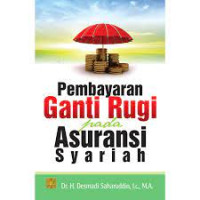 Pembayaran Ganti Rugi Asuransi Syariah