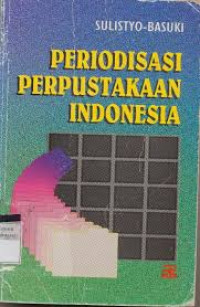 Periodisasi Perpustakaan Indonesia