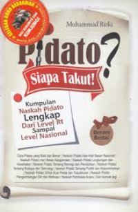 Pidato? Siapa Takut!