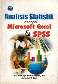 Analisis statistik dengan microsoft excel dan SPSS