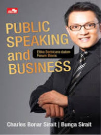 Public Speaking and Business : Etika Berbicara dalam Forum Bisnis