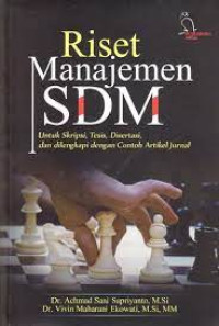 Riset Manajemen SDM : Untuk Skripsi, Tesis, Disertasi, dan dilengkapi dengan contoh artikel jurnal