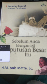 Sebelum anda mengambil keputusan besar itu